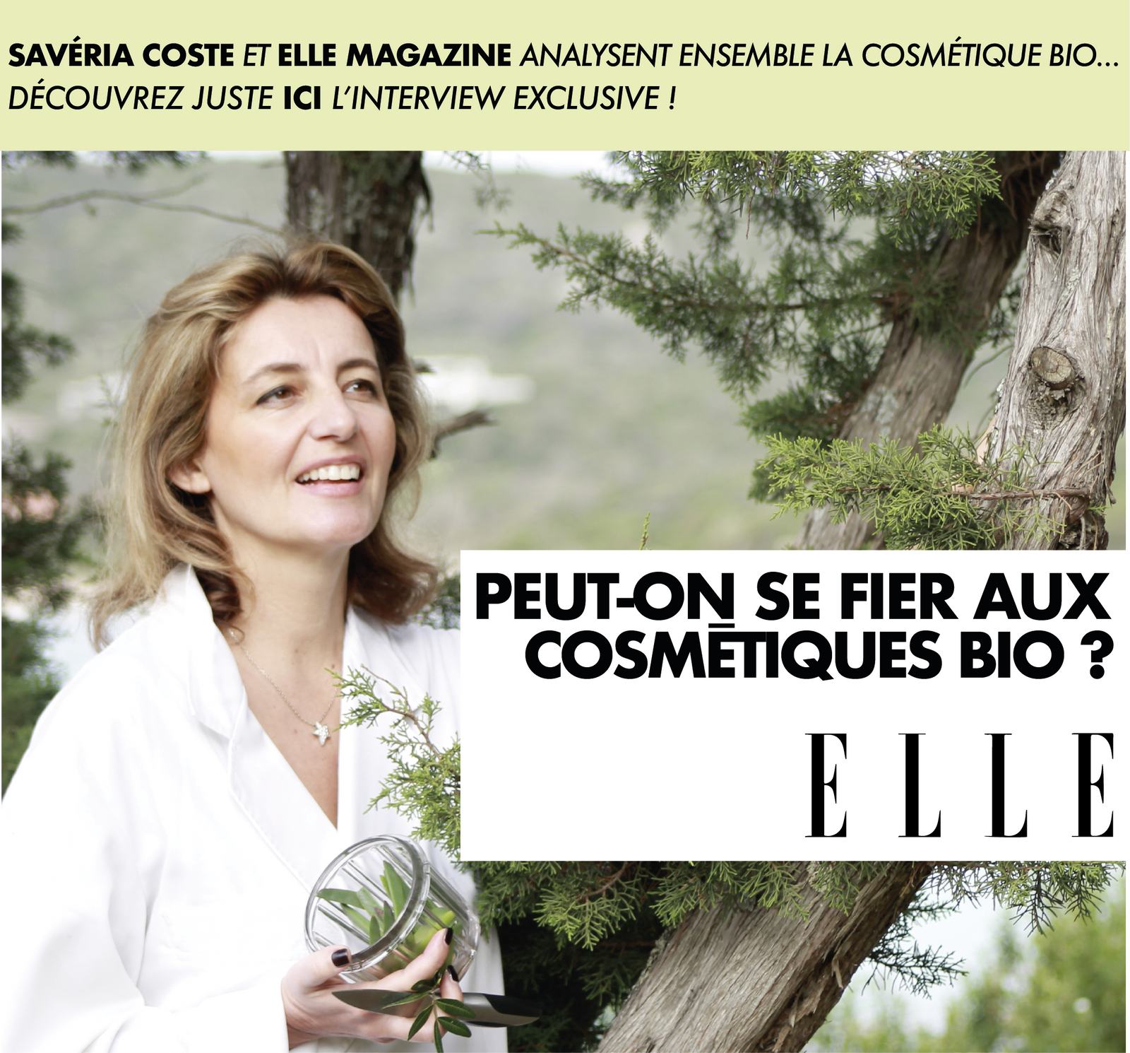 Interview exclusive Savéria Coste pour Elle Magazine