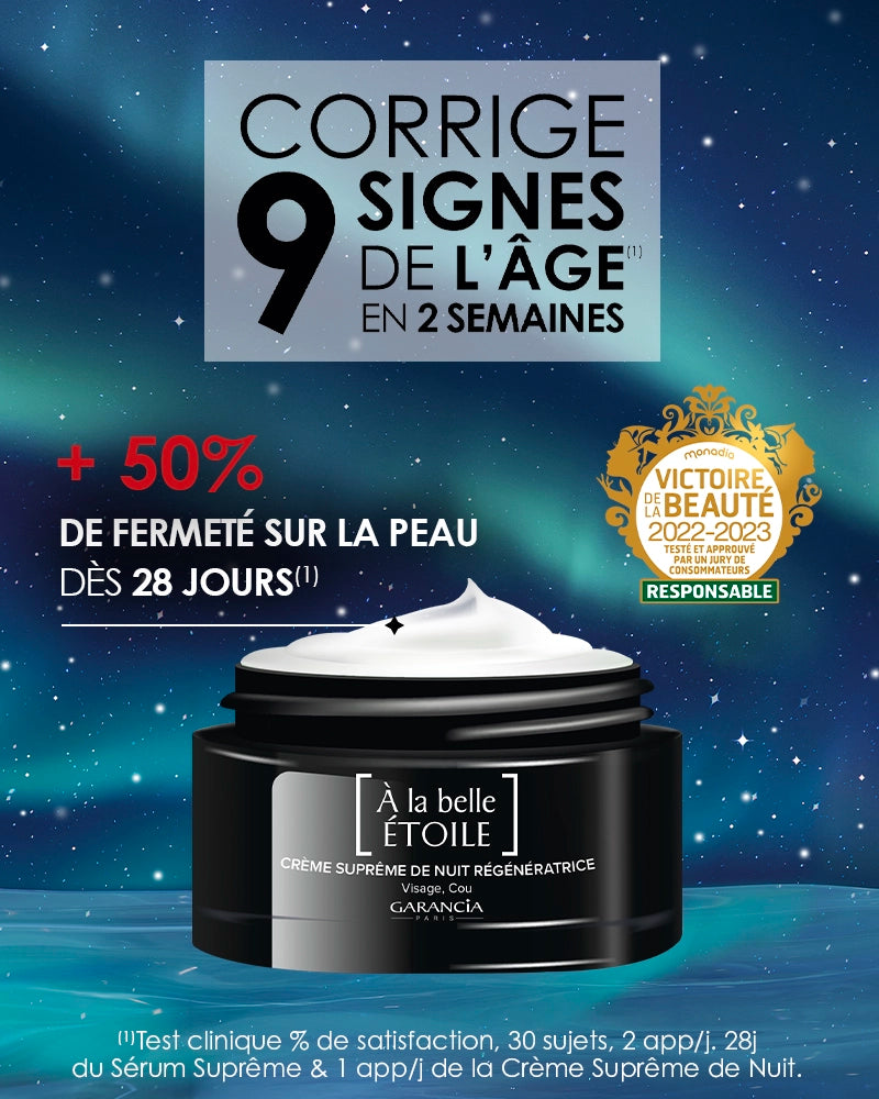 Laboratoire Garancia Anti-Âge & Anti-Rides [ À la belle ÉTOILE ] : crème suprême de nuit régénératrice. Mentionne l'innovation corrigeant 9 signes de l'âge en 2 semaines et +50% de fermeté dès 28 jours.